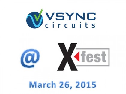 March 26, 2015: vSync at X-Fest, visit us at booth #13!