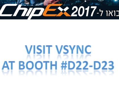 May 9, 2017: vSync at ChipEx’17, booth D22. Visit us!
